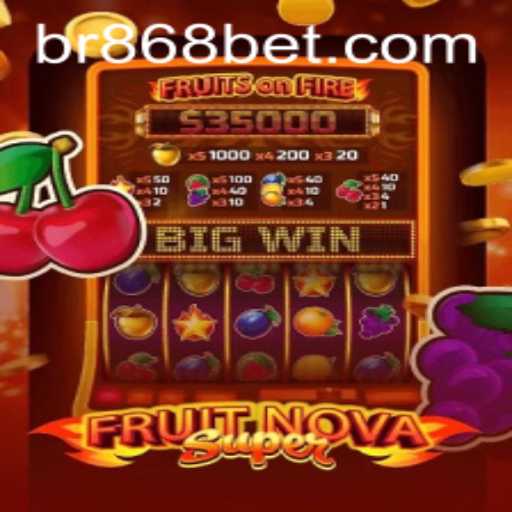Descubra o Mundo do Jogo FruitNovaSuper no 868BET.COM