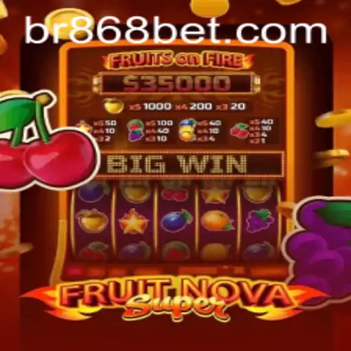 Descubra o Mundo do Jogo FruitNovaSuper no 868BET.COM